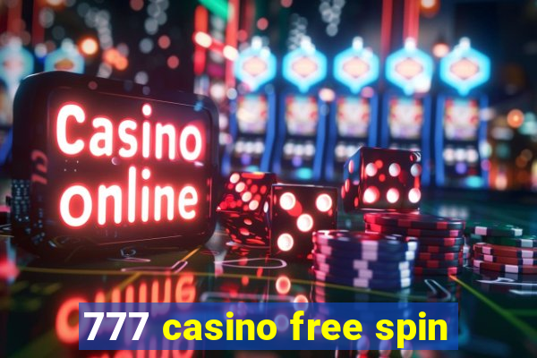 777 casino free spin