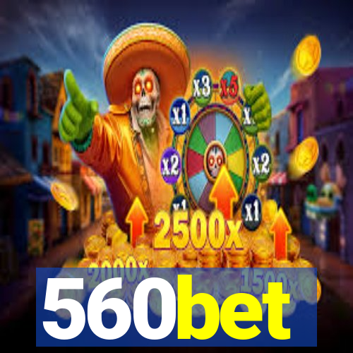 560bet