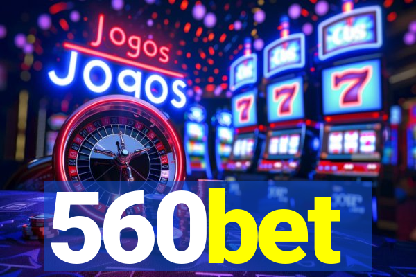 560bet