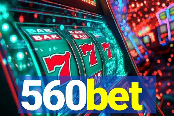 560bet