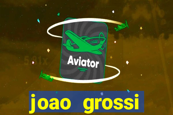 joao grossi cruzeiro sp