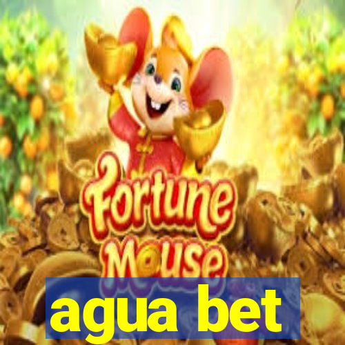 agua bet