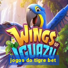 jogos do tigre bet