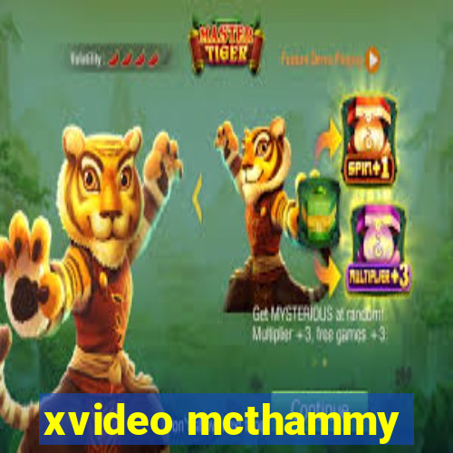 xvideo mcthammy