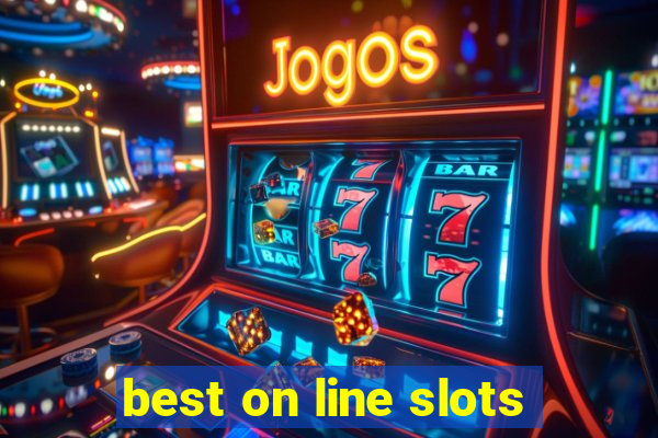 best on line slots