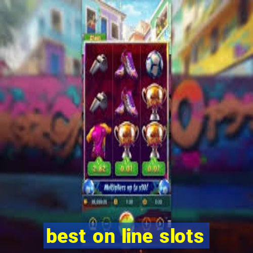 best on line slots