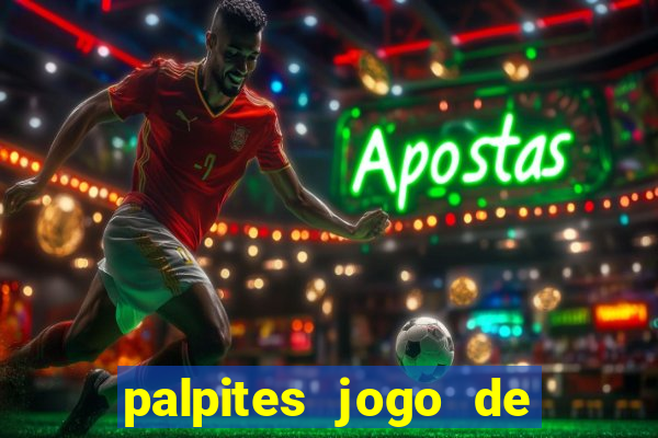 palpites jogo de futebol hoje