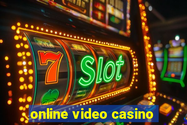 online video casino