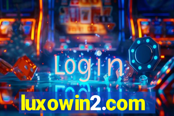 luxowin2.com