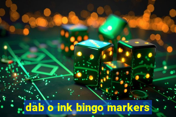 dab o ink bingo markers