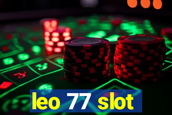 leo 77 slot