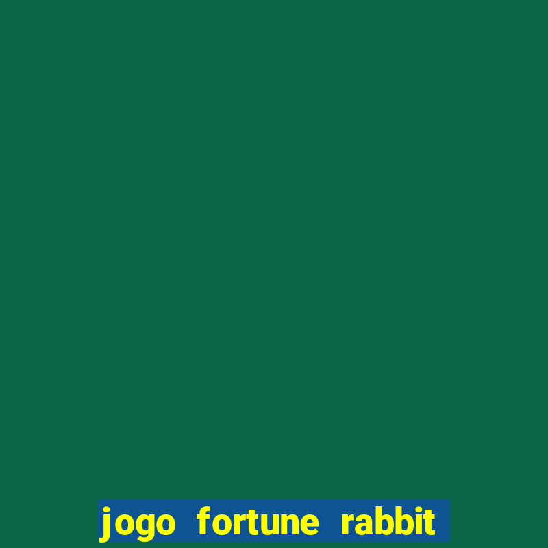 jogo fortune rabbit demo grátis