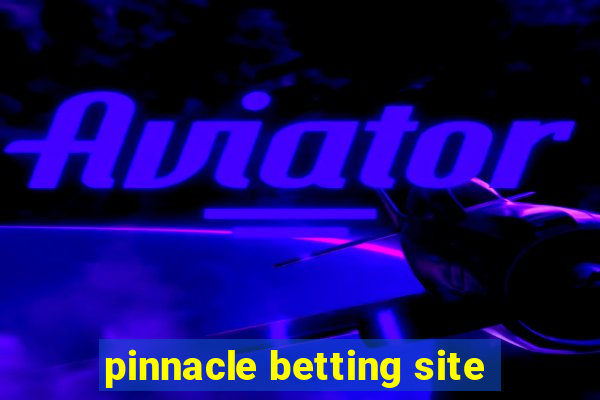 pinnacle betting site