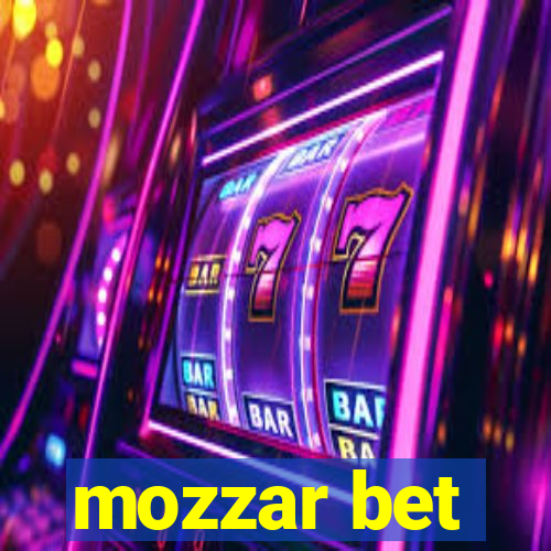 mozzar bet