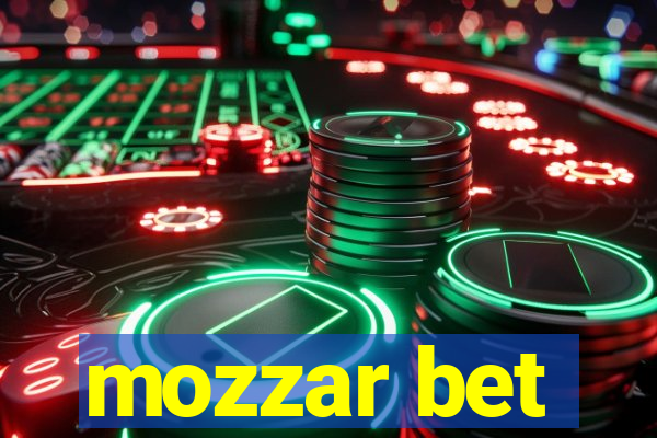 mozzar bet