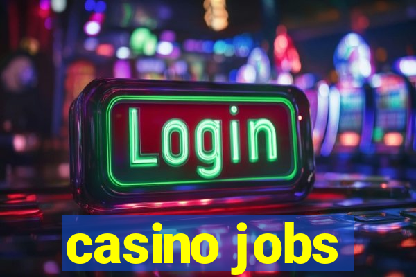 casino jobs