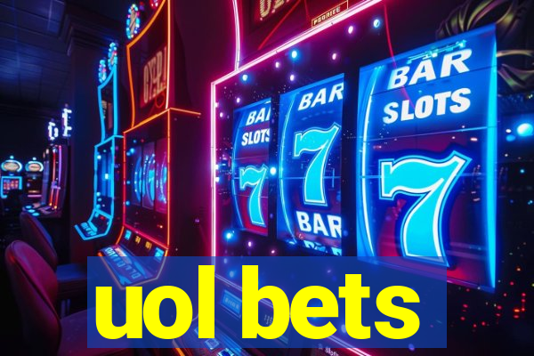 uol bets