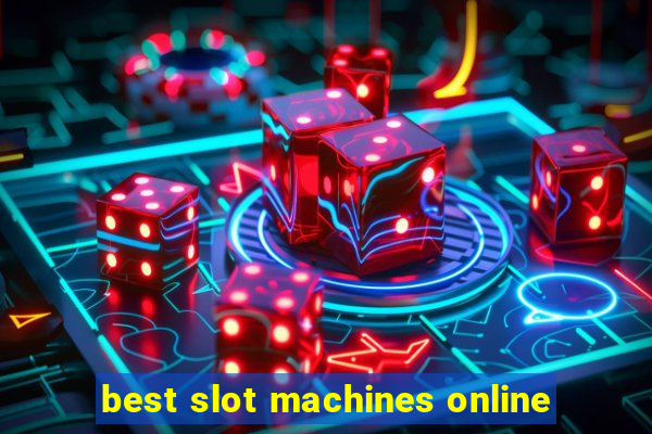 best slot machines online