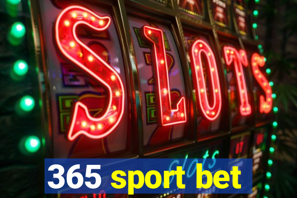 365 sport bet