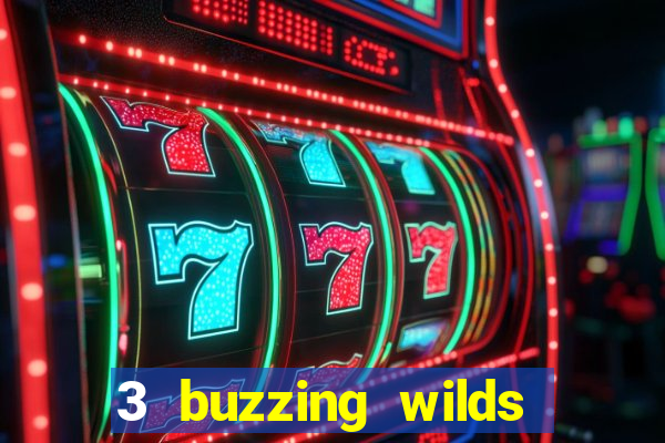 3 buzzing wilds slot demo