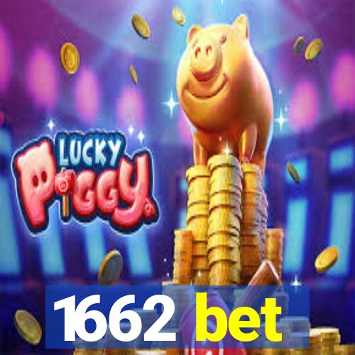 1662 bet