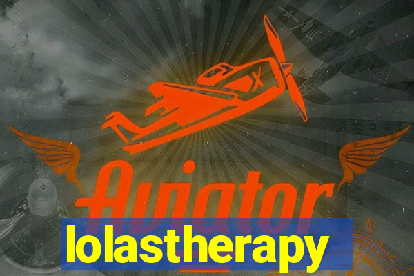 lolastherapy