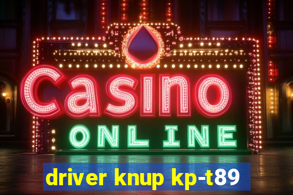 driver knup kp-t89