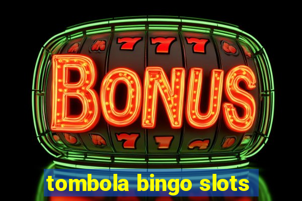 tombola bingo slots