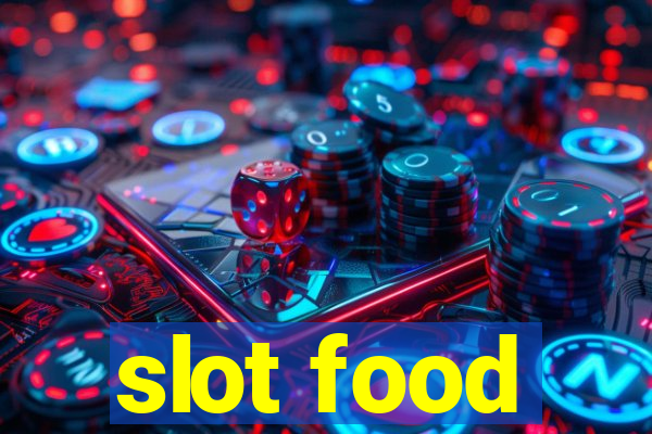 slot food