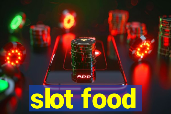 slot food