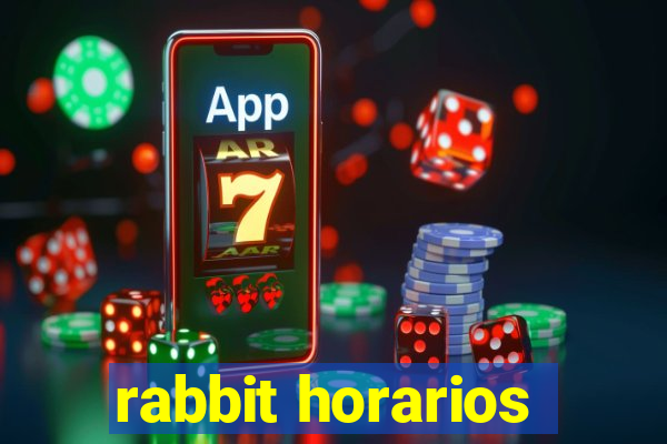 rabbit horarios