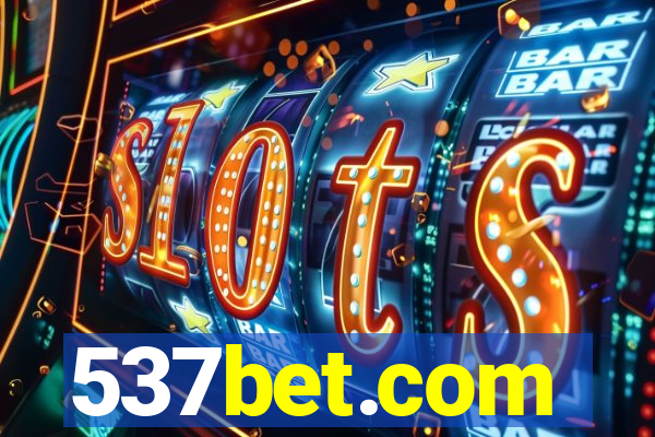 537bet.com