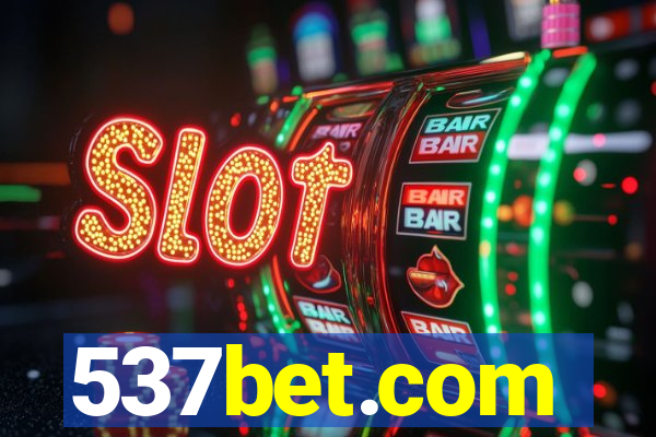 537bet.com