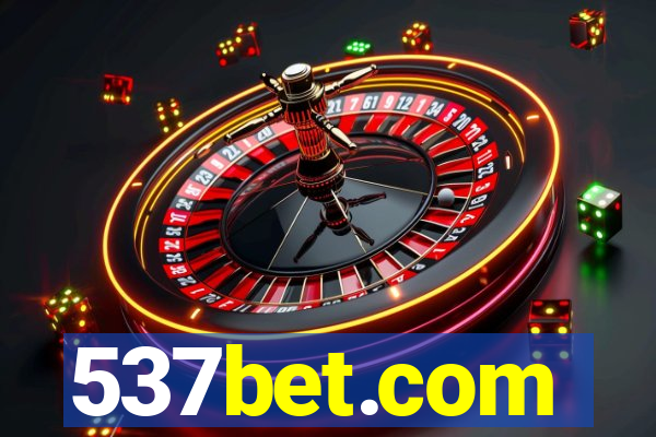 537bet.com