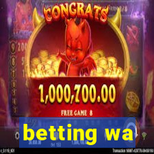 betting wa