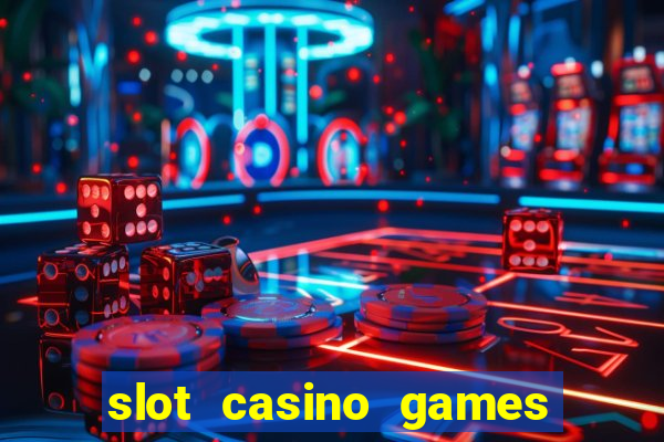 slot casino games for free