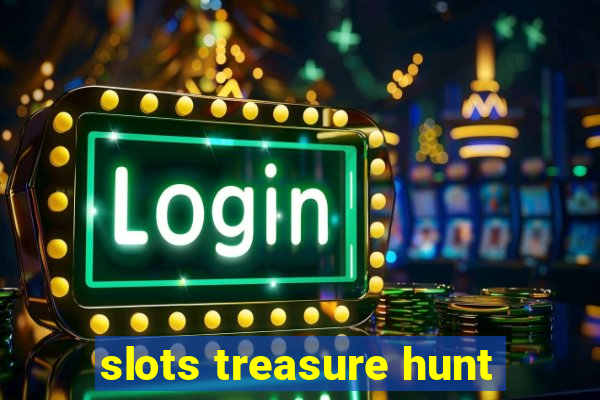 slots treasure hunt