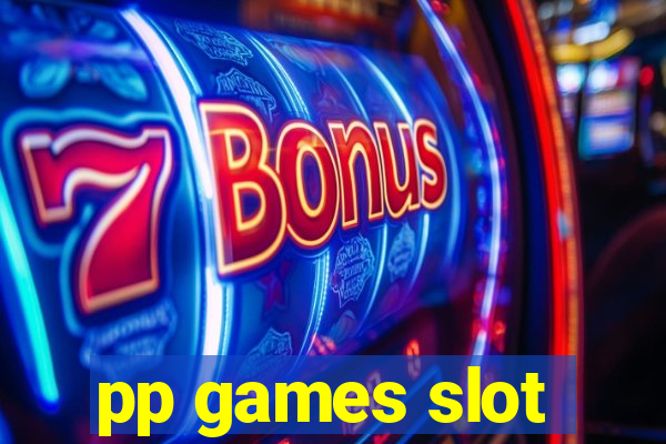 pp games slot