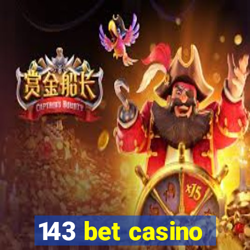 143 bet casino