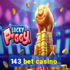 143 bet casino