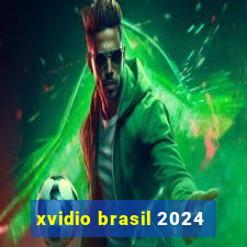 xvidio brasil 2024