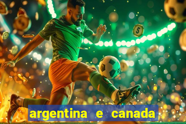 argentina e canada ao vivo