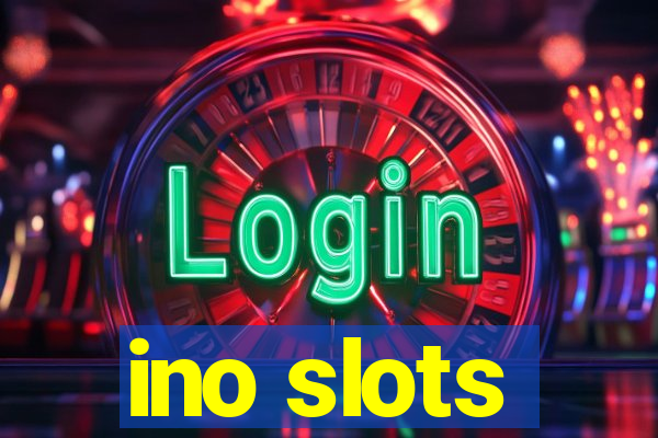 ino slots