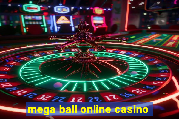 mega ball online casino