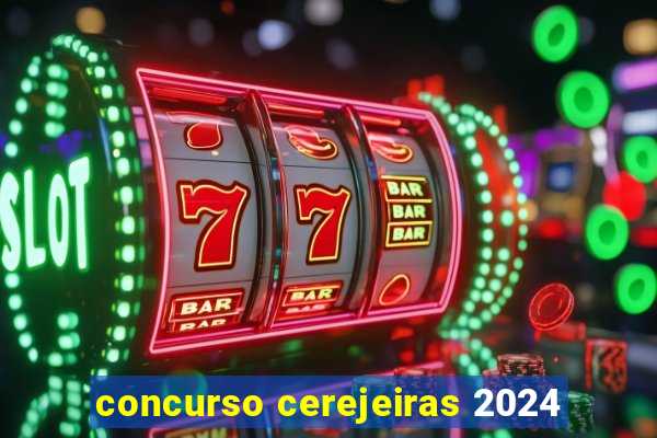 concurso cerejeiras 2024