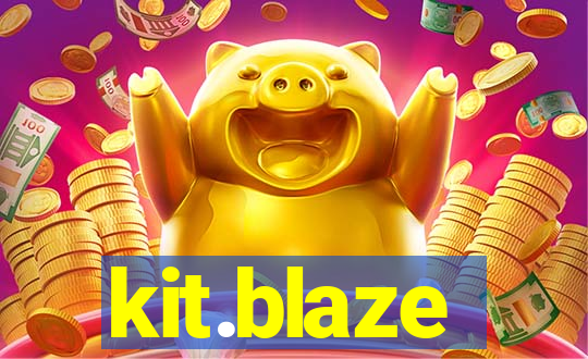 kit.blaze