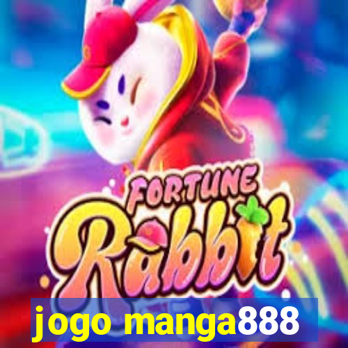 jogo manga888