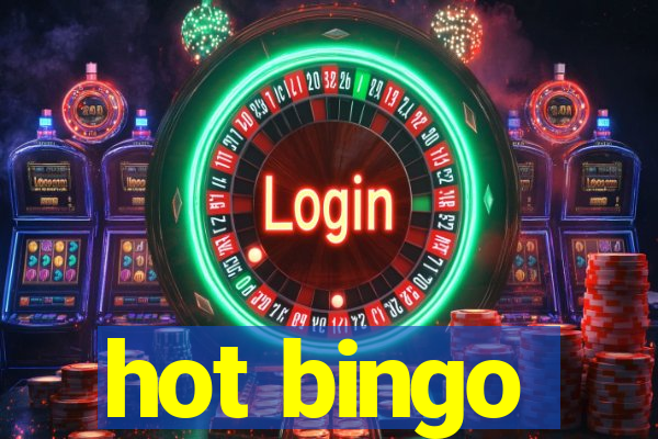 hot bingo