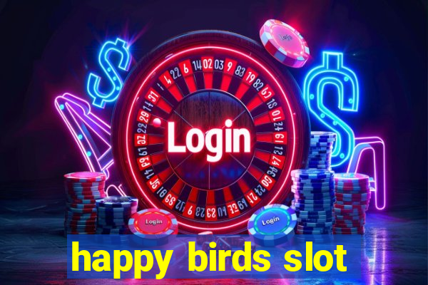 happy birds slot