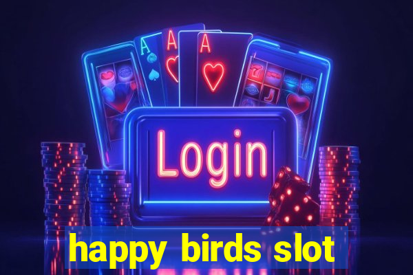 happy birds slot